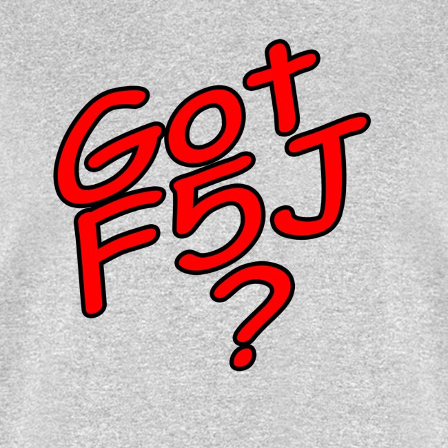 Got F5J? - Keep Talking T shirt, 2 sided