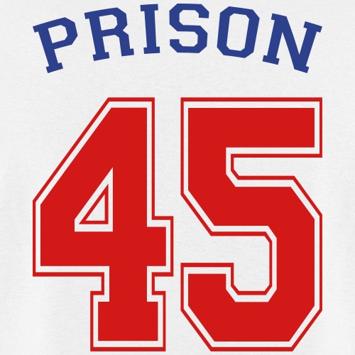 Prison 45 Politics T-shirt - Men's T-Shirt