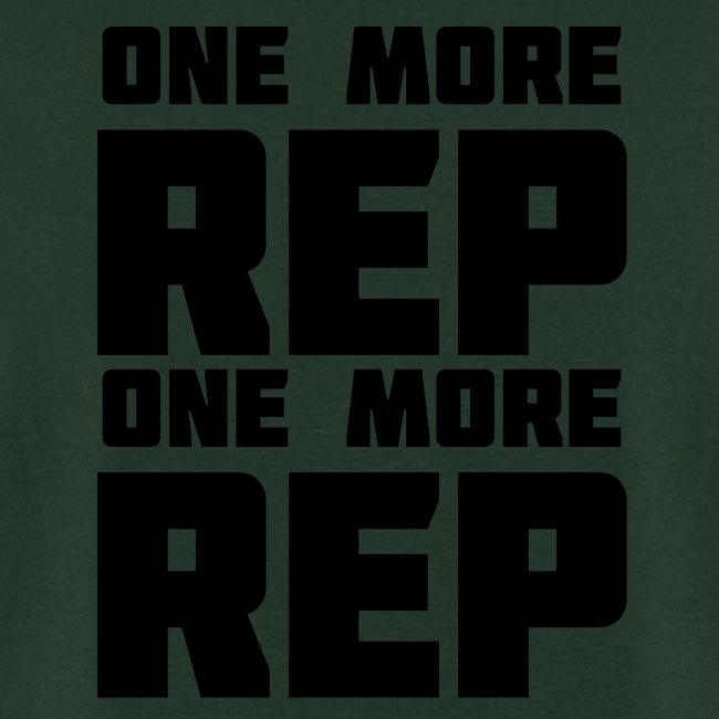 one more rep one more rep