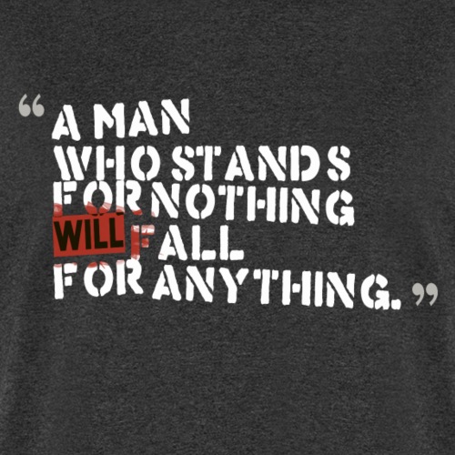 Stand for Something - Men's T-Shirt