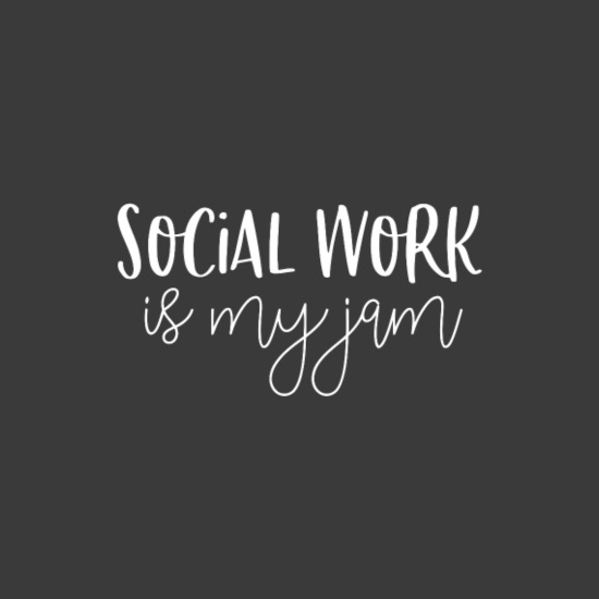 Funny Social Worker Gift Social Work Is My Jam' Men's T-Shirt | Spreadshirt