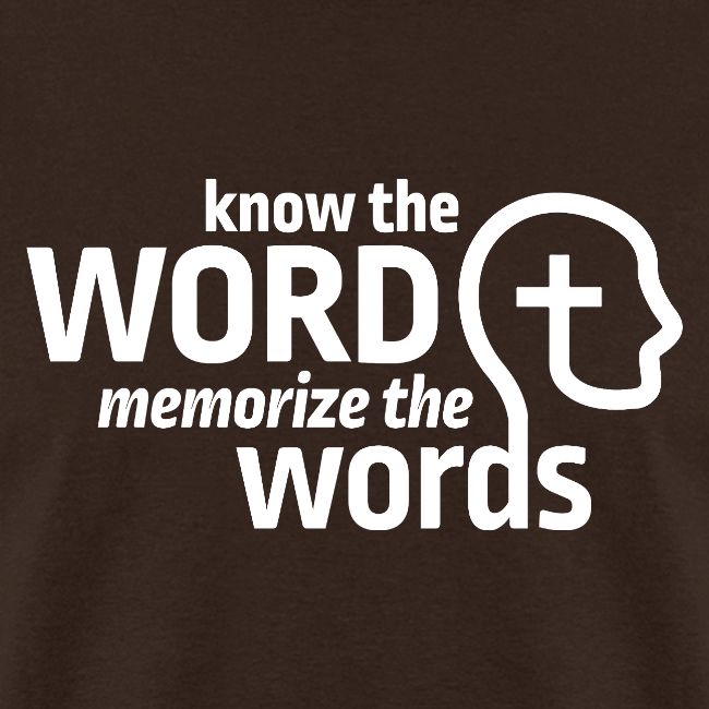 Know the Word, Memorize the Words