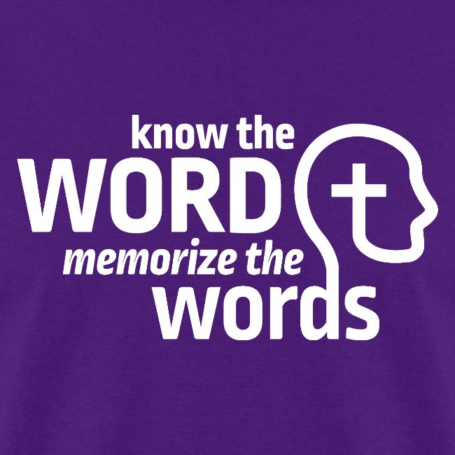 Know the Word, Memorize the Words