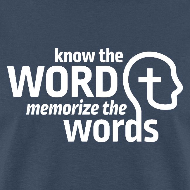Know the Word, Memorize the Words