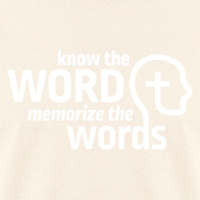 Know the Word, Memorize the Words