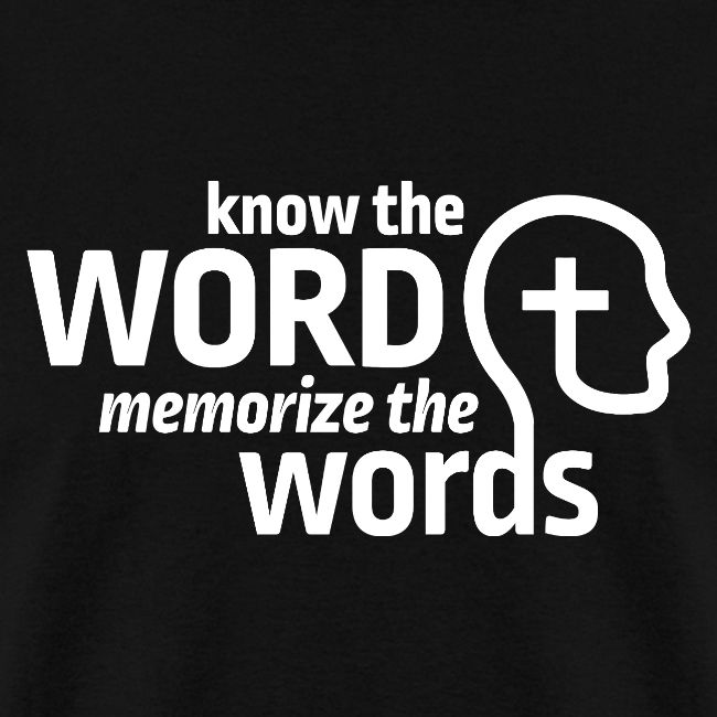 Know the Word, Memorize the Words