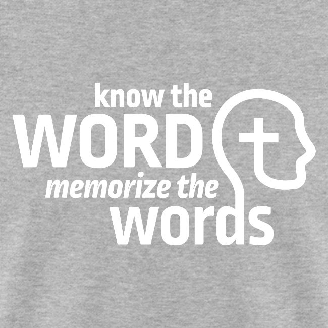 Know the Word, Memorize the Words