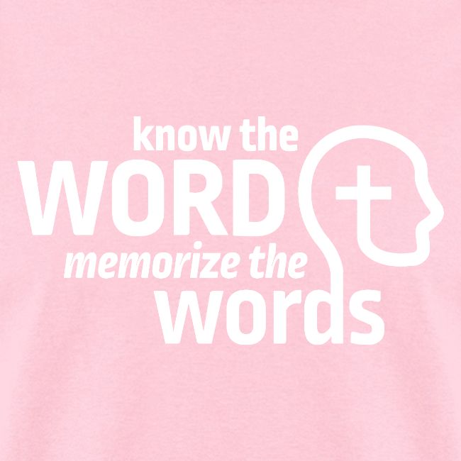 Know the Word, Memorize the Words