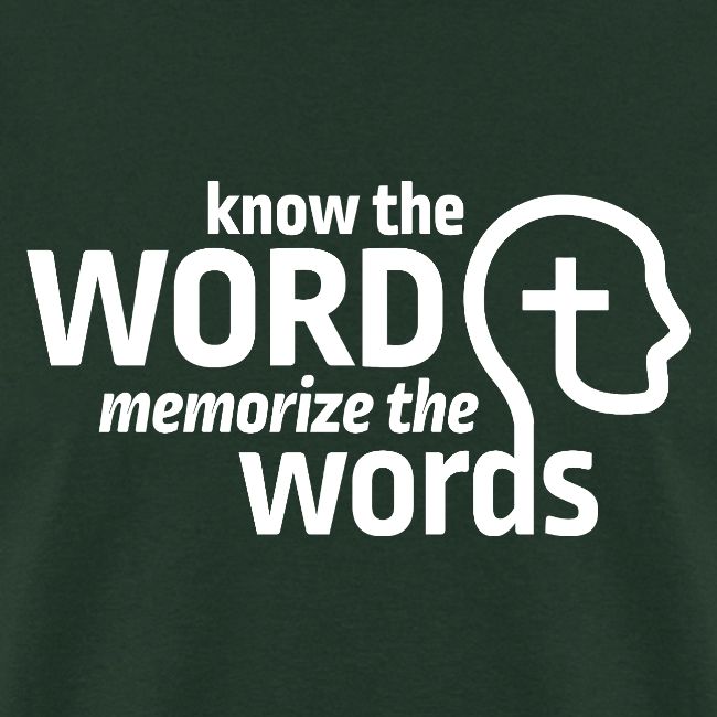 Know the Word, Memorize the Words