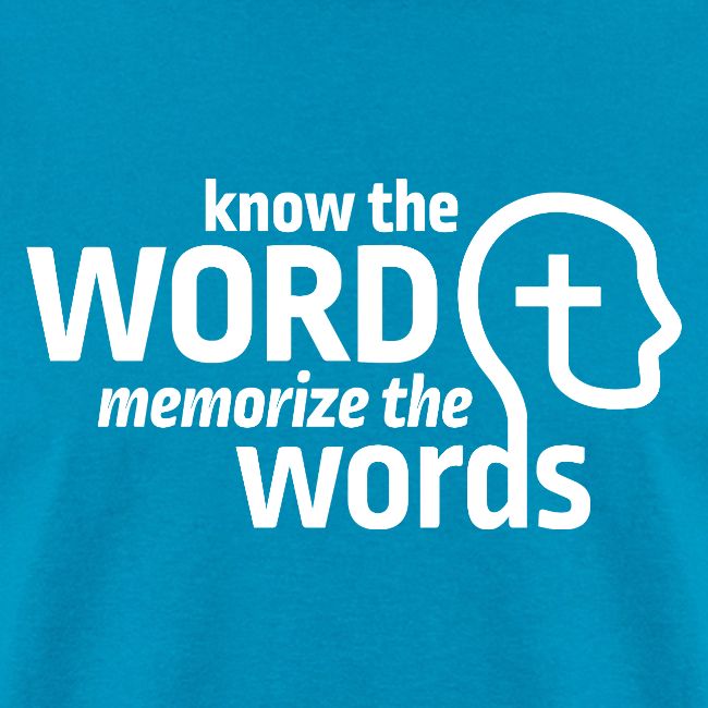 Know the Word, Memorize the Words