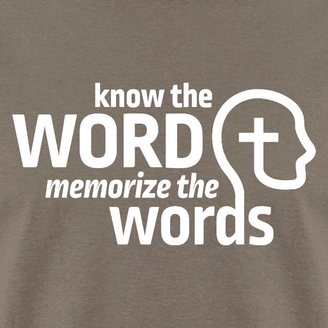 Know the Word, Memorize the Words