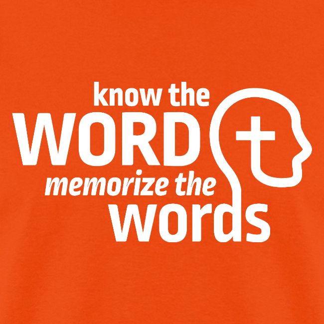 Know the Word, Memorize the Words