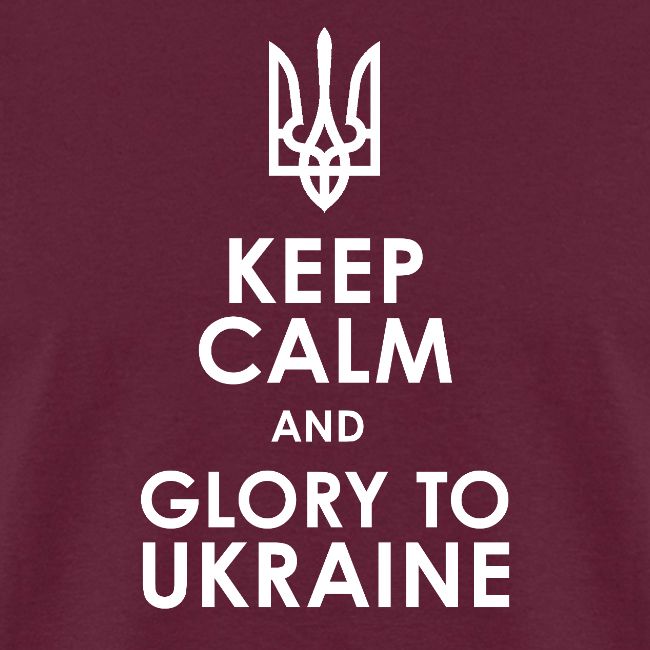 keep calm glory Ukraine