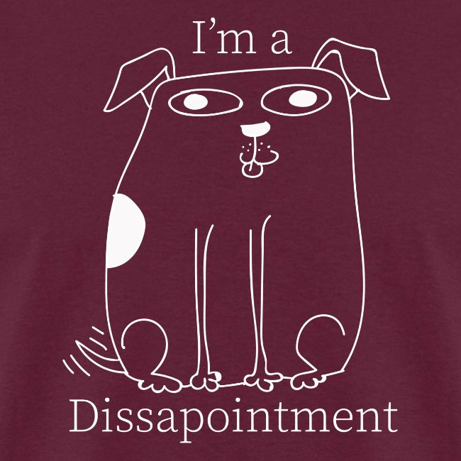 I m a Dissapointment