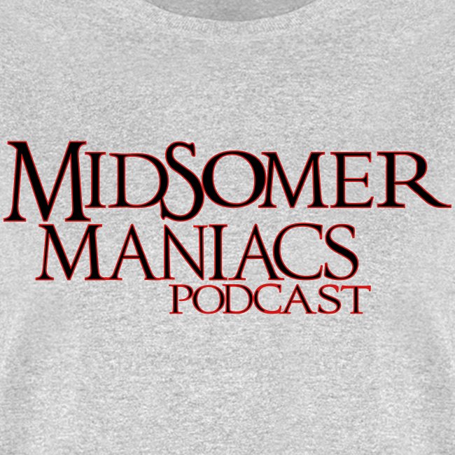 Midsomer Maniacs Podcast