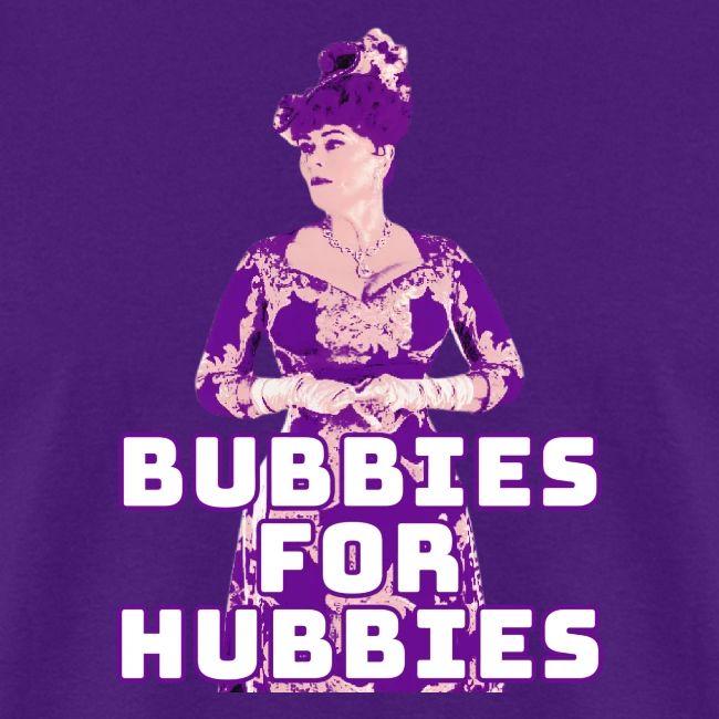 Bubbies For Hubbies
