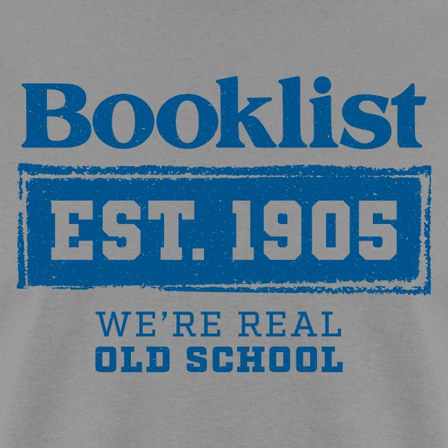 Booklist: Providing Expert Reviews Since 1905