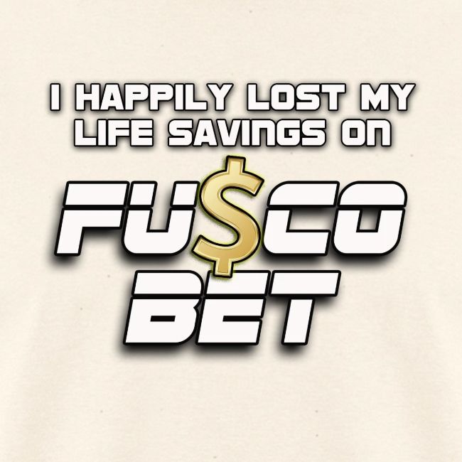 "I LOST ON FUSCOBET"