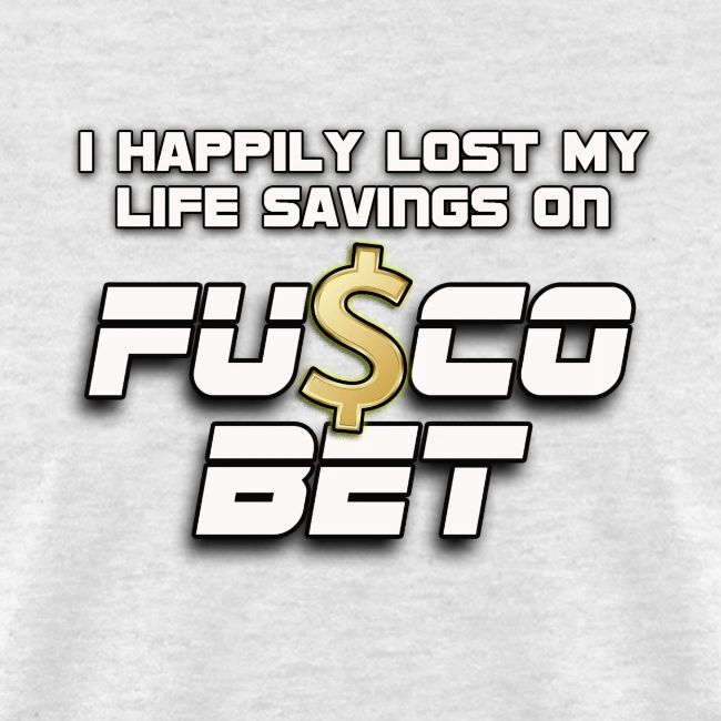 "I LOST ON FUSCOBET"