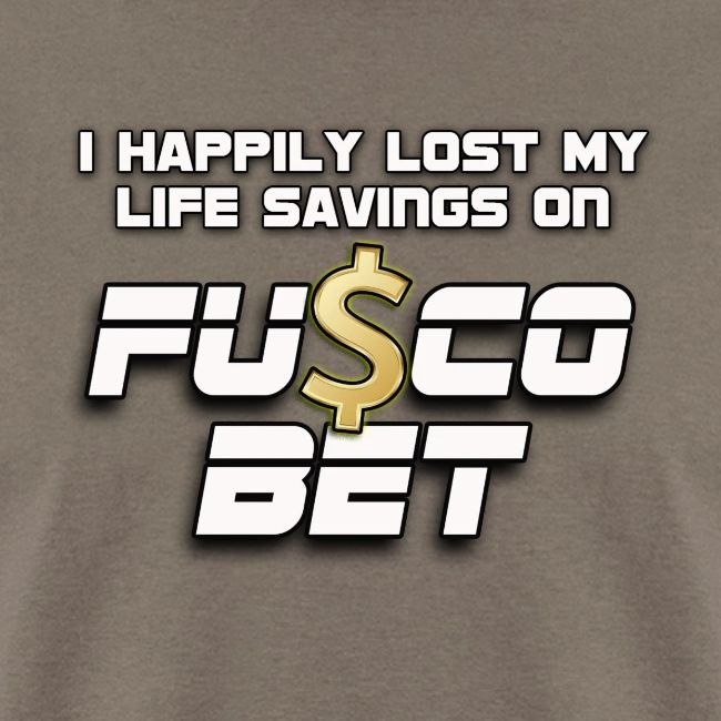 "I LOST ON FUSCOBET"
