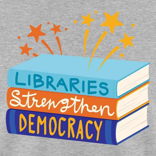 Libraries Strengthen Democracy