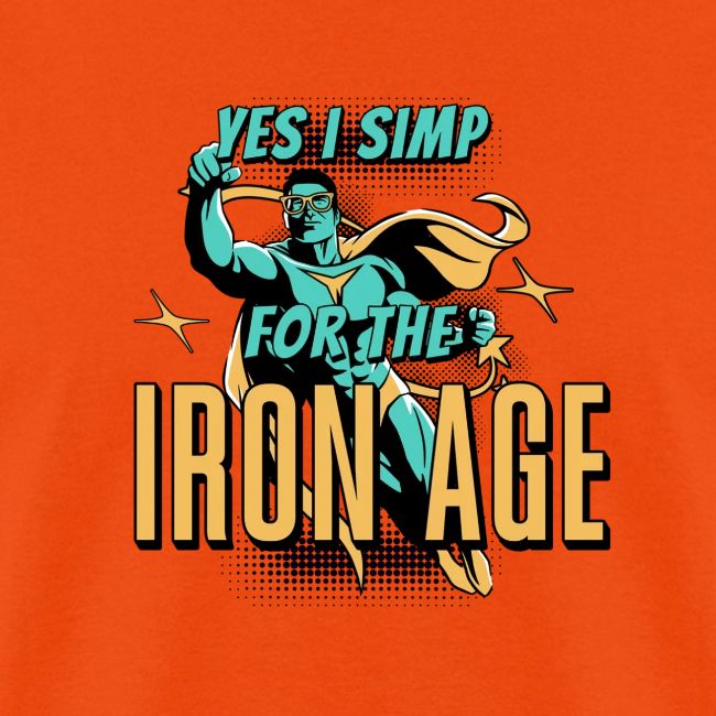 Yes I Love For The Iron Age!