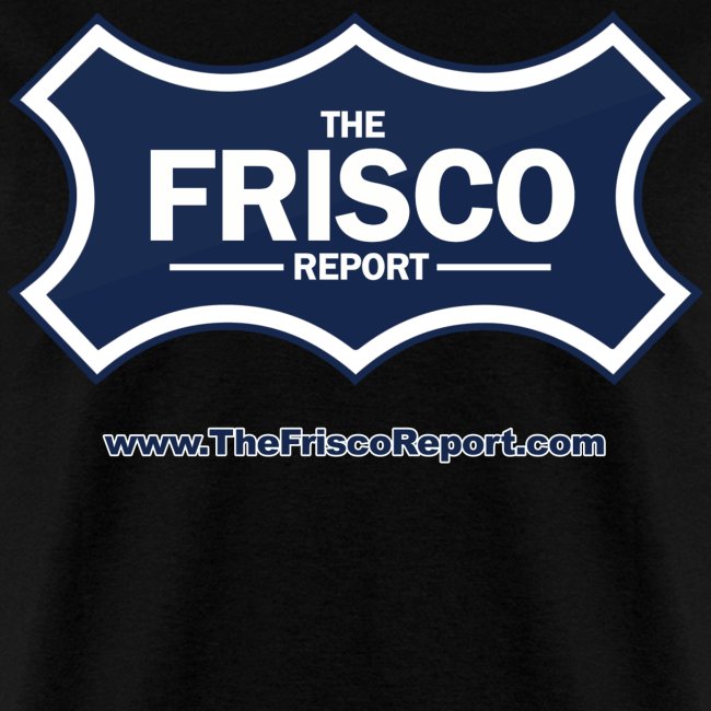 The Frisco Report