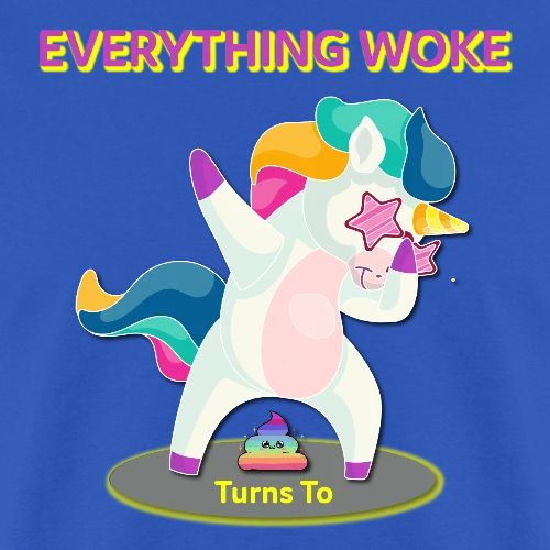 Everything Woke Turns To - Men's T-Shirt
