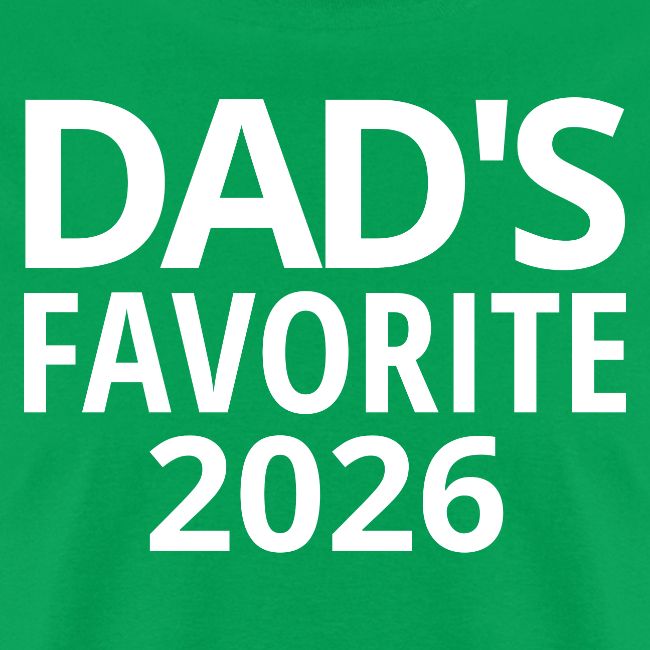 DAD's Favorite 2026