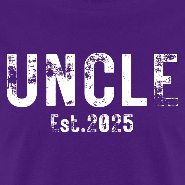 Uncle Est 2025 (heavily distressed font)