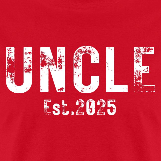 Uncle Est 2025 (heavily distressed font)