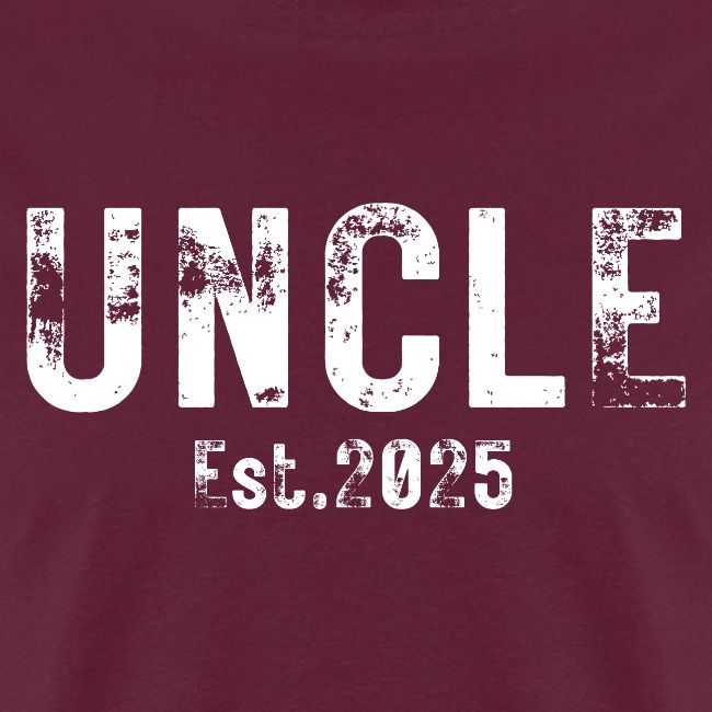 Uncle Est 2025 (heavily distressed font)