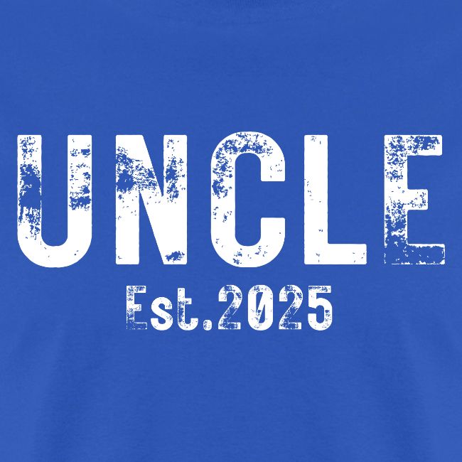 Uncle Est 2025 (heavily distressed font)