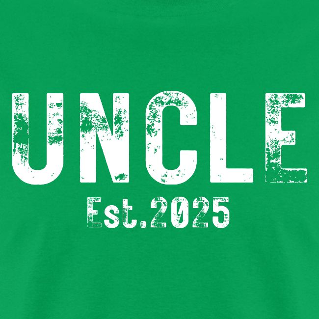 Uncle Est 2025 (heavily distressed font)