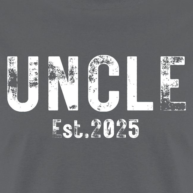Uncle Est 2025 (heavily distressed font)