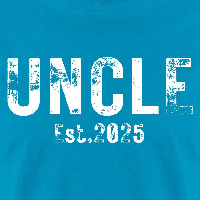 Uncle Est 2025 (heavily distressed font)