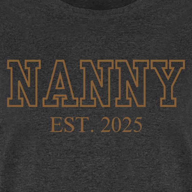 Nanny Est. 2025 (Brown Font)