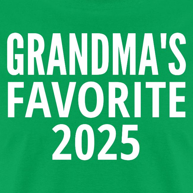 Grandma's Favorite 2025