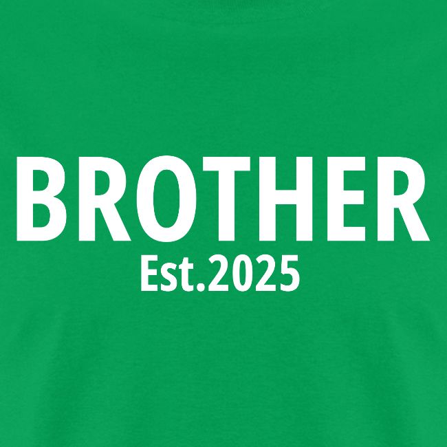 Brother Est 2025