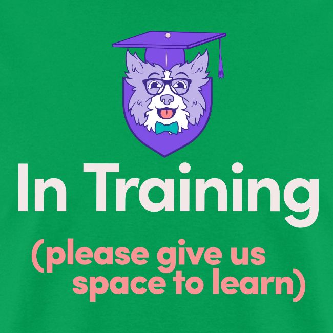 In Training Please Give Us Space to Learn