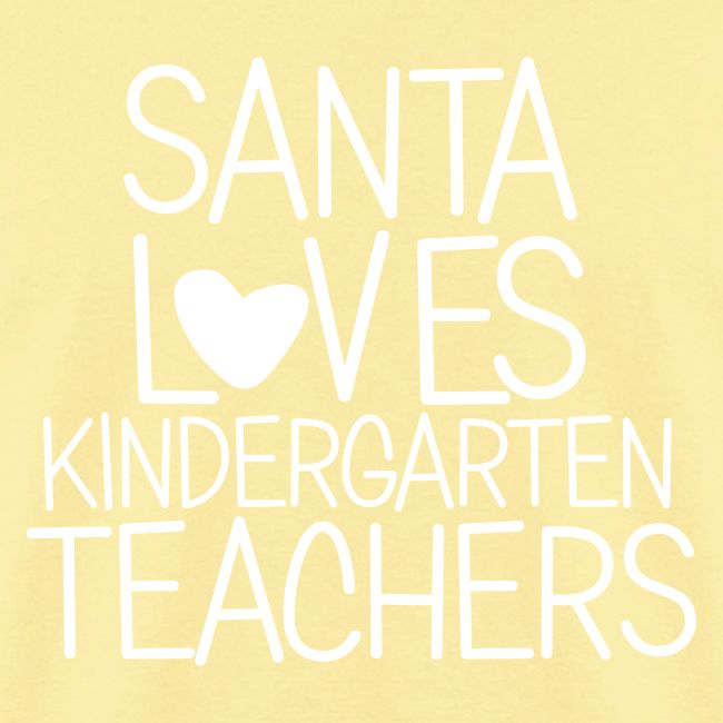 Santa Loves Kindergarten Teachers Christmas Tee
