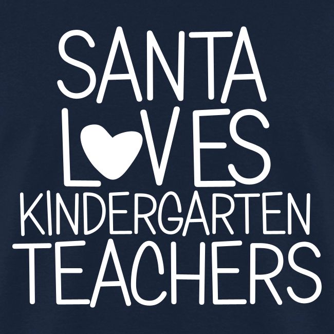 Santa Loves Kindergarten Teachers Christmas Tee