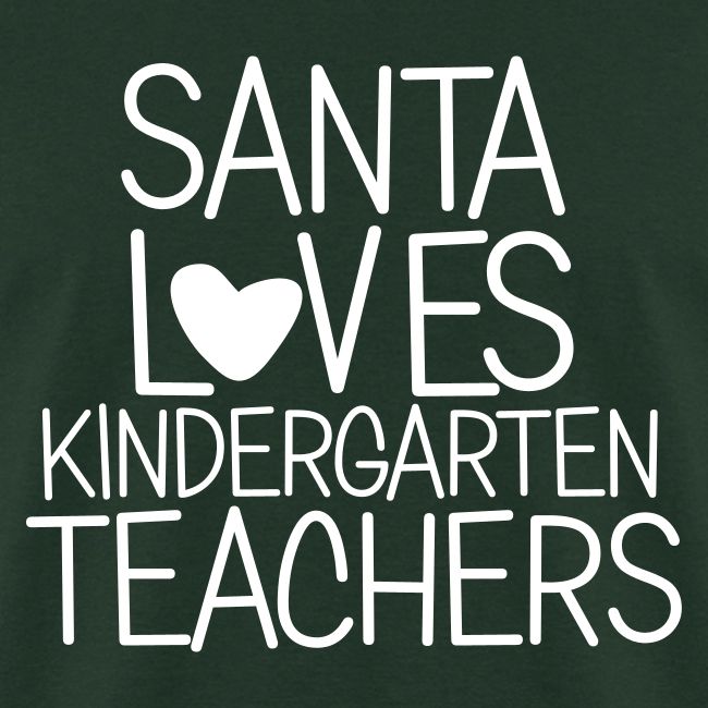 Santa Loves Kindergarten Teachers Christmas Tee