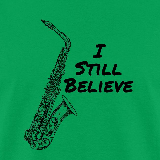 I Still Believe