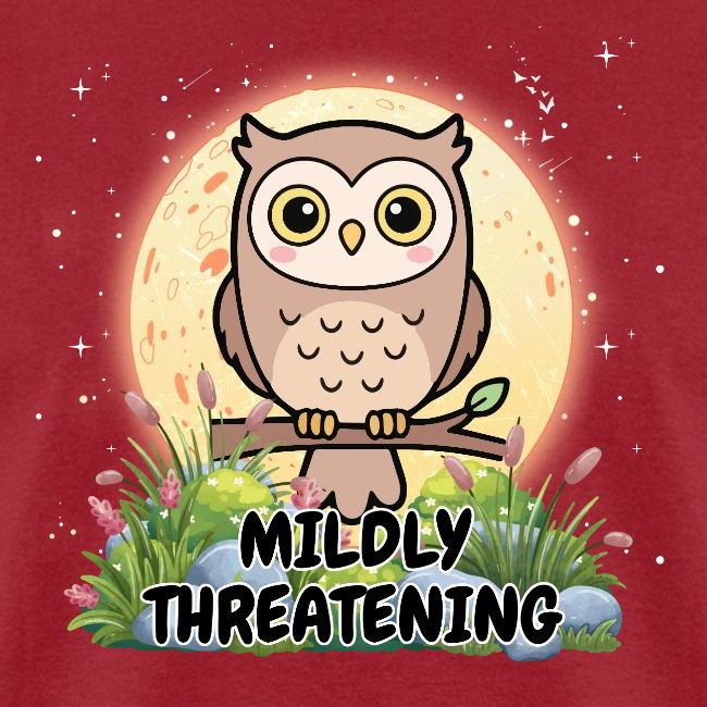 Mildly Threatening