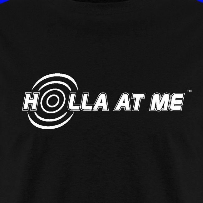 Holla At Me White Mens T Shirt Holla At Me