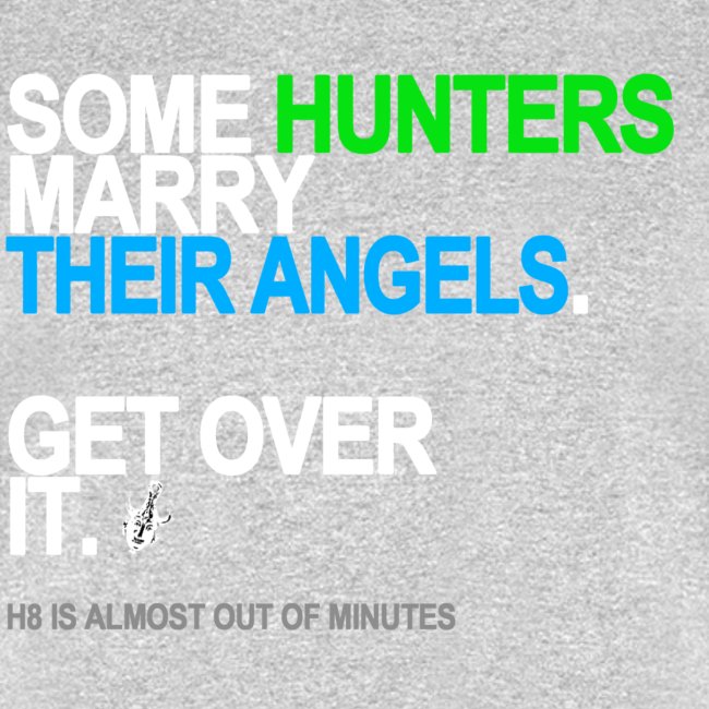some hunters marry angels black shirt