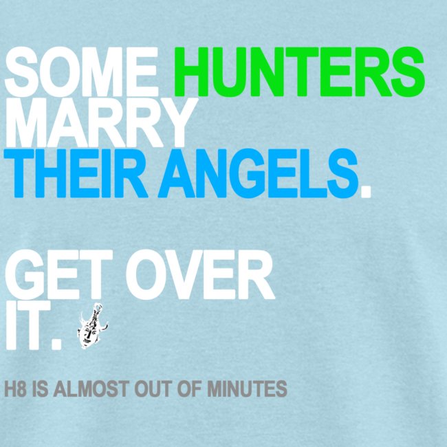 some hunters marry angels black shirt