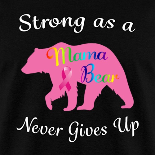Breast Cancer Mama Bear Fighter Warrior Survivor. - Men's T-Shirt