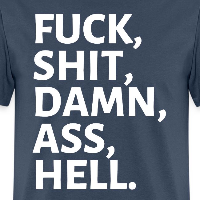 FUCK SHIT DAMN ASS HELL